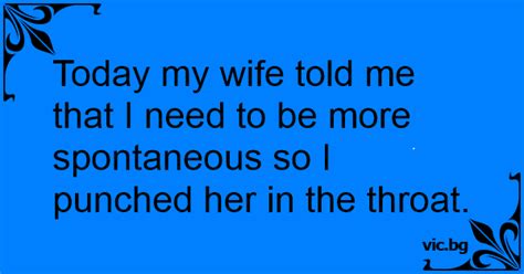 wife felt up|Dear Annie: The day my wife told me the truth about her.